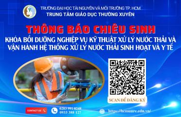Thông báo chiêu sinh khóa bồi dưỡng nghiệp vụ Kỹ thuật xử lý nước thải và vận hành hệ thống xử lý nước thải sinh hoạt, nước thải Y tế