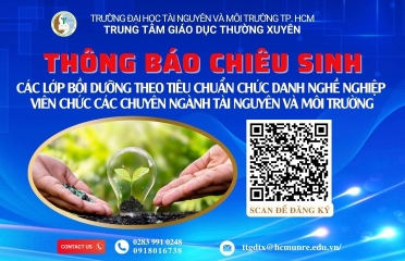 T03.2025 chiêu sinh các lớp bồi dưỡng theo tiêu chuẩn chức danh nghề nghiệp viên chức các chuyên ngành tài nguyên và môi trường