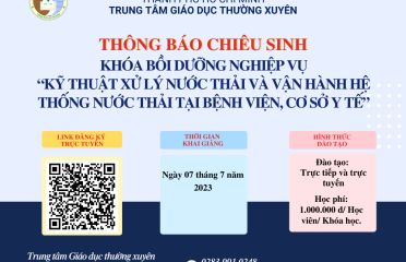 Thông báo Chiêu sinh khóa bồi dưỡng nghiệp vụ “Kỹ thuật xử lý nước thải và vận hành hệ thống nước thải tại bệnh viện, cơ sở y tế”, 