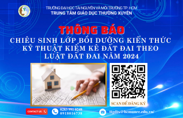 Thông báo số 702 V/v chiêu sinh các lớp bồi dưỡng kiến thức kỹ thuật kiểm kê đất đai theo Luật Đất đai năm 2024.