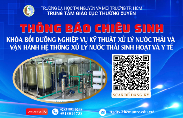 Thông báo số 708 V/v chiêu sinh khóa bồi dưỡng nghiệp vụ Kỹ thuật xử lý nước thải và vận hành hệ thống xử lý nước thải sinh hoạt, nước thải y tế