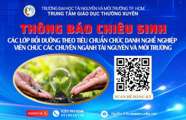 Thông báo số 701 V/v chiêu sinh các lớp bồi dưỡng theo tiêu chuẩn chức danh nghề nghiệp viên chức các chuyên ngành tài nguyên và môi trường.